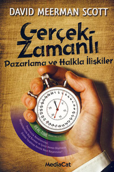 Gerçek Zamanlı Pazarlama ve Halkla İlişkiler Gerçek Zamanlı Pazarlama ve Halkla İlişkiler