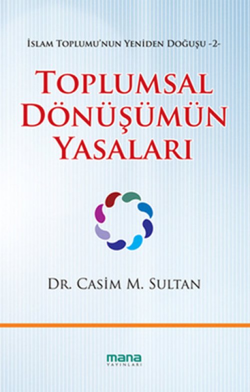 Toplumsal Dönüşümün Yasaları Toplumsal Dönüşümün Yasaları