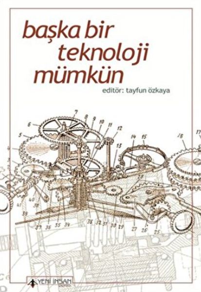 Başka Bir Teknoloji Mümkün Başka Bir Teknoloji Mümkün