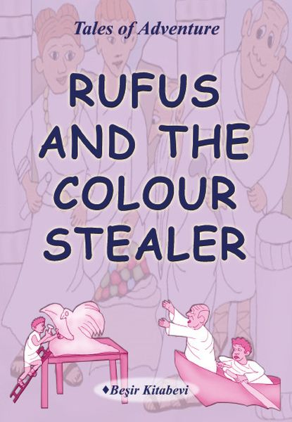 Rufus And The Colour Stealer Rufus And The Colour Stealer