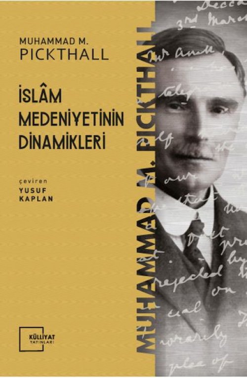 İslam Medeniyetinin Dinamikleri İslam Medeniyetinin Dinamikleri
