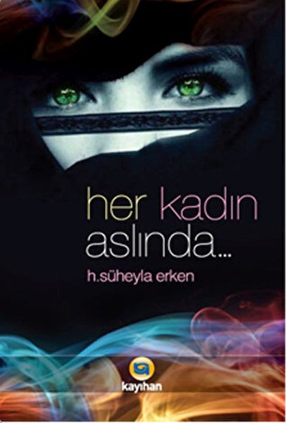 Her Kadın Aslında... Her Kadın Aslında...