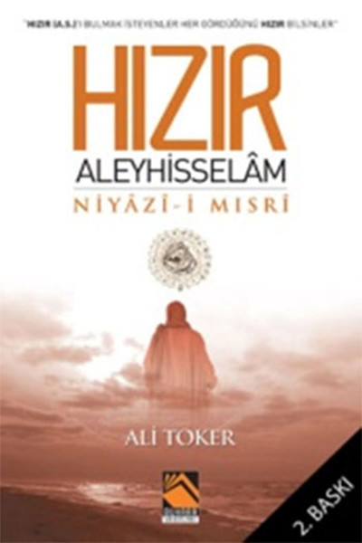 Hızır Aleyhisselam Niyazi-i Mısri Hızır Aleyhisselam Niyazi-i Mısri