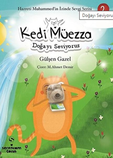 Doğayı Seviyoruz - Kedi Müezza Doğayı Seviyoruz - Kedi Müezza