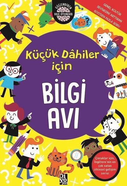 Küçük Dahiler İçin Bilgi Avı Küçük Dahiler İçin Bilgi Avı