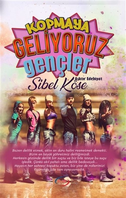 Kopmaya Geliyoruz Gençler Kopmaya Geliyoruz Gençler