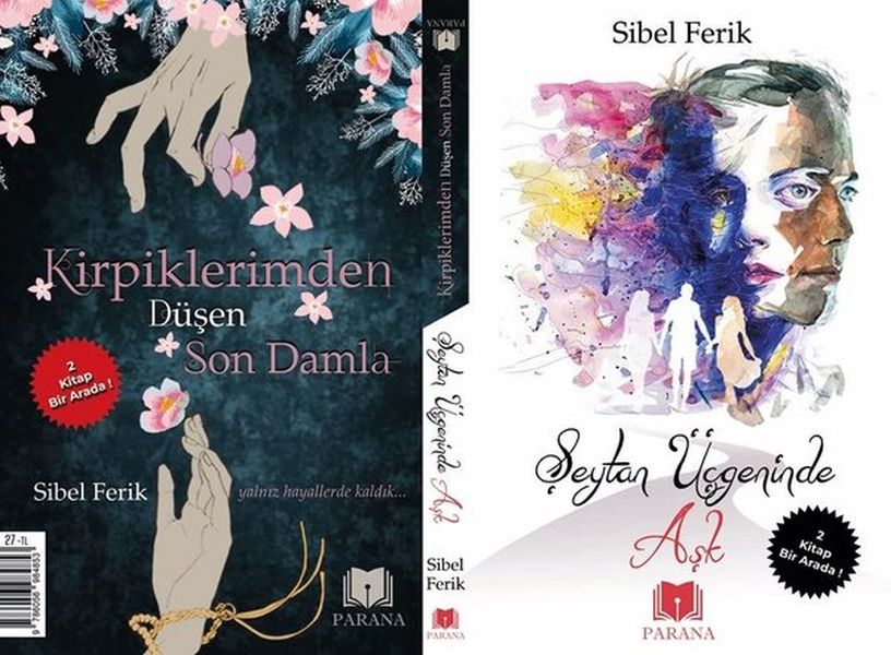 Şeytan Üçgeninde Aşk / Kirpiklerimden Düşen Son Damla - İki Kitap Bir Arada Şeytan Üçgeninde Aşk / Kirpiklerimden Düşen Son Damla - İki Kitap Bir Arada
