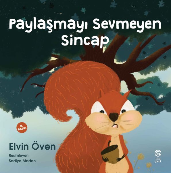 Paylaşmayı Sevmeyen Sincap Paylaşmayı Sevmeyen Sincap