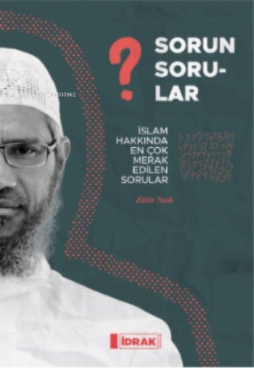Sorun Sorular;İslam Hakk ında En Çok Merak Edilen Sorular Sorun Sorular;İslam Hakk ında En Çok Merak Edilen Sorular