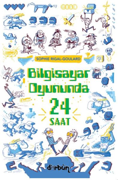 Biisayar Oyununda  24 Saat