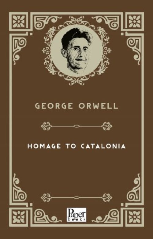Homage to Catalonia (İngilizce Kitap) Homage to Catalonia (İngilizce Kitap)
