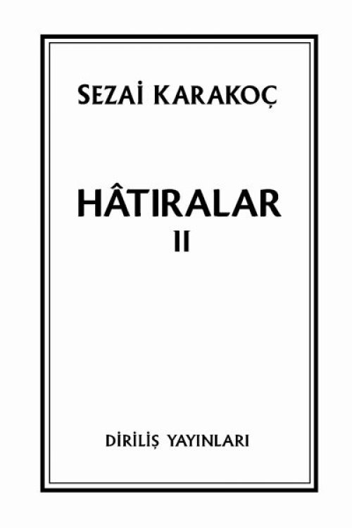 Hatıralar II Hatıralar II