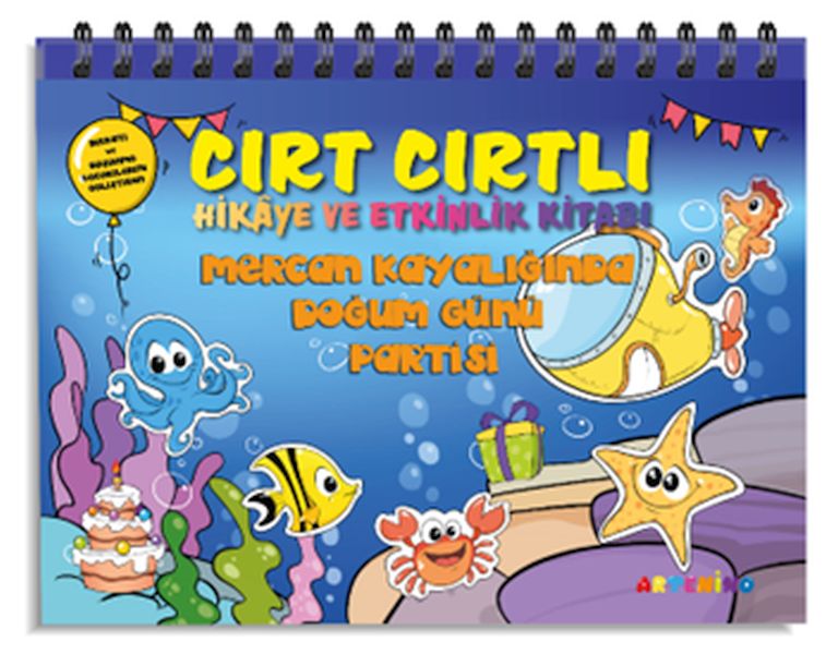 Mercan Kayalığında Doğum Günü Partisi - Cırt Cırtlı Hikaye ve Aktivite Kitap Serisi Mercan Kayalığında Doğum Günü Partisi - Cırt Cırtlı Hikaye ve Aktivite Kitap Serisi