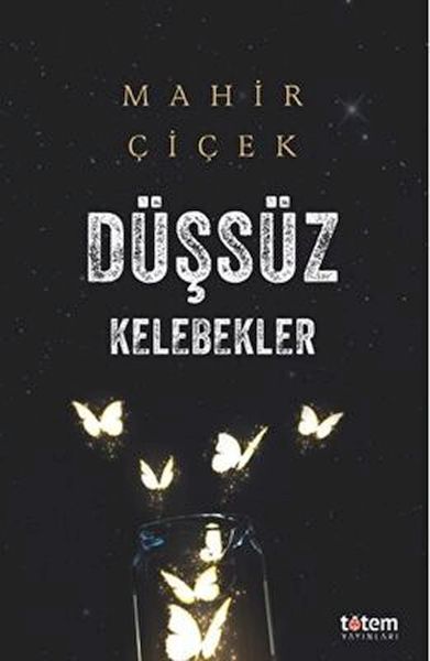 Düşsüz Kelebekler Düşsüz Kelebekler