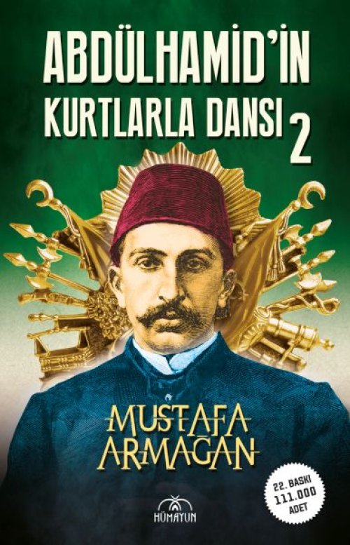 Abdülhamid’in Kurtlarla Dansı-2 Abdülhamid’in Kurtlarla Dansı-2