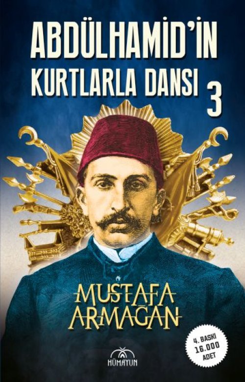 Abdülhamid’in Kurtlarla Dansı-3 Abdülhamid’in Kurtlarla Dansı-3