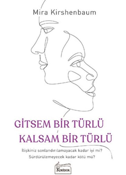 Gitsem Bir Türlü Kalsam Bir Türlü Gitsem Bir Türlü Kalsam Bir Türlü