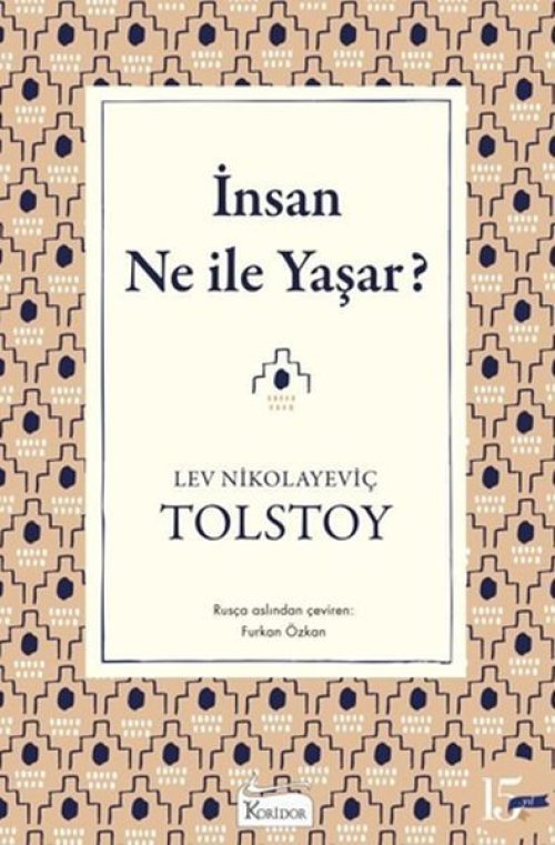 İnsan Ne ile Yaşar? İnsan Ne ile Yaşar?