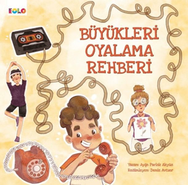 Büyükleri Oyalama Rehberi Büyükleri Oyalama Rehberi