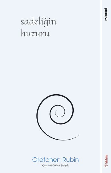 Sadeliğin Huzuru Sadeliğin Huzuru