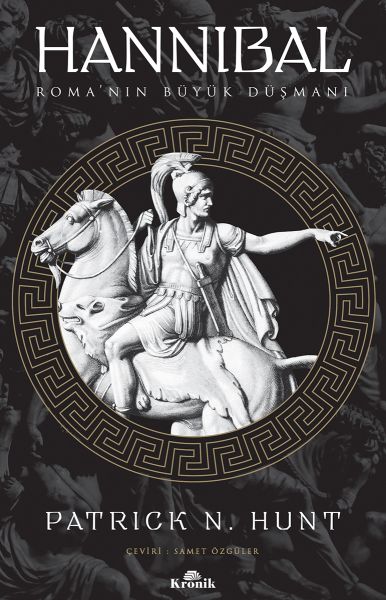 Hannibal - Roma’nın Büyük Düşmanı-Dünya Tarihi Dizisi Hannibal - Roma’nın Büyük Düşmanı-Dünya Tarihi Dizisi