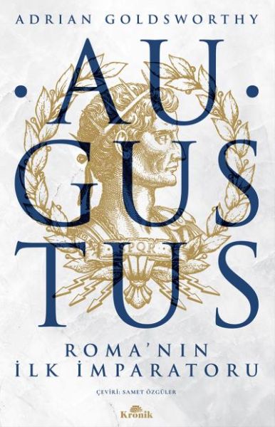 Augustus - Roma'nın İlk İmparatoru Augustus - Roma'nın İlk İmparatoru