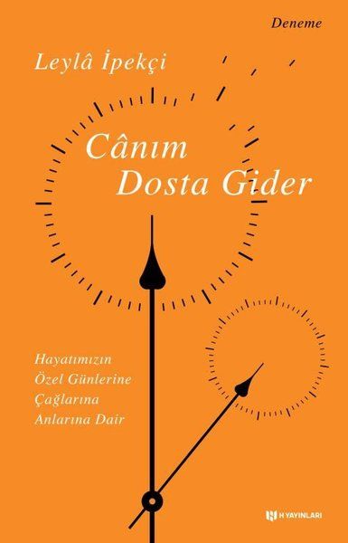 Canım Dosta Gider Canım Dosta Gider