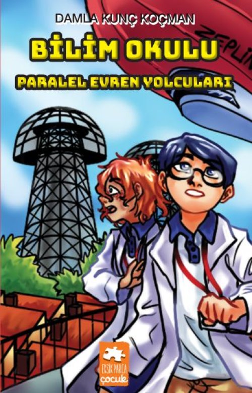 Bilim Okulu Paralel Evren Yolcuları Bilim Okulu Paralel Evren Yolcuları