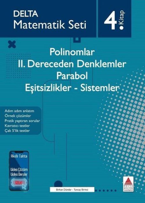 Matematik Seti 4. - Polinomlar-2. Dereceden Denklemler - Parabol - Eşitsizlikler - Sistemler