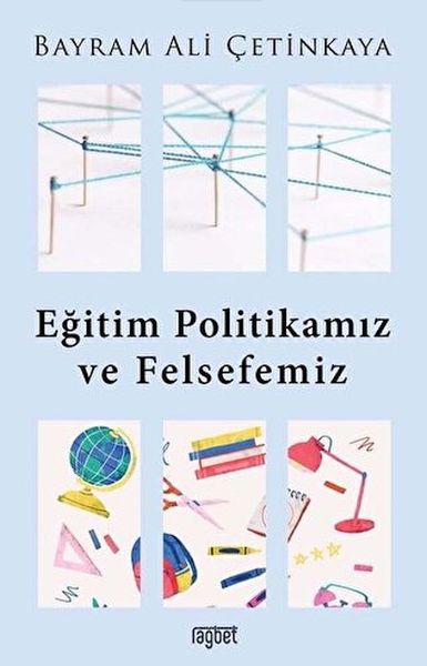 Eğitim Politikamız ve Felsefemiz Eğitim Politikamız ve Felsefemiz
