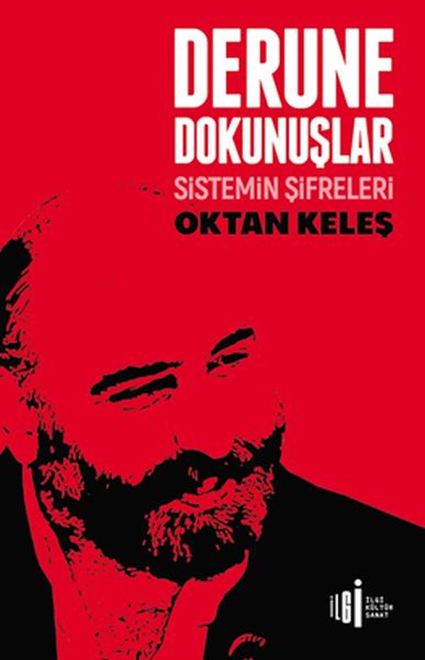 Derune Dokunuşlar - Sistemin Şifreleri Derune Dokunuşlar - Sistemin Şifreleri