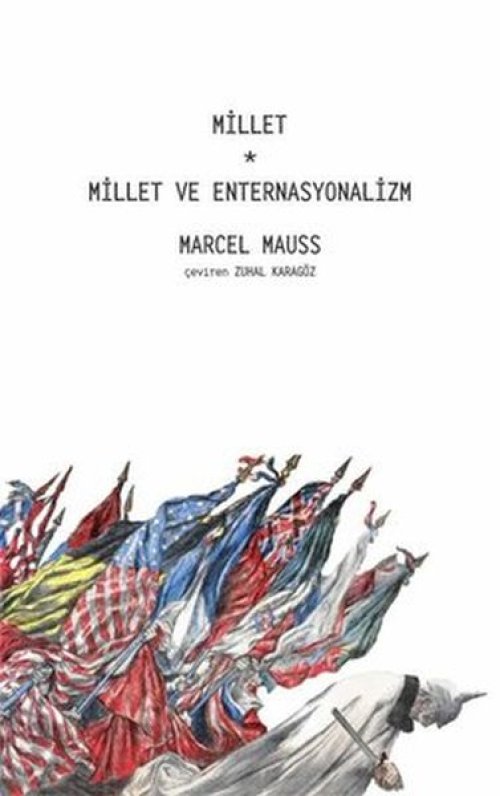 Millet - Millet ve Enternasyonalizm Millet - Millet ve Enternasyonalizm