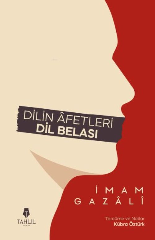 Dilin Âfetleri - Dil Belası Dilin Âfetleri - Dil Belası