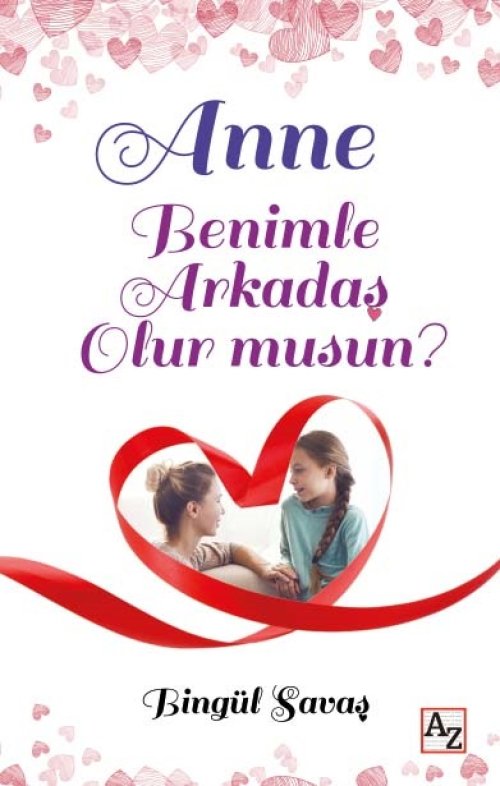 Anne Benimle Arkadaş Olur musun? Anne Benimle Arkadaş Olur musun?