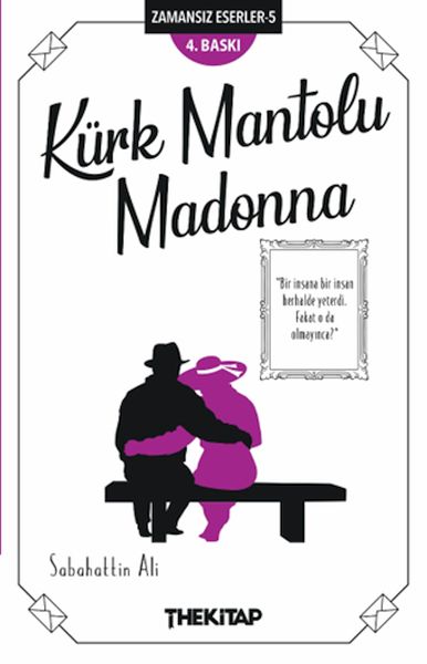 Kürk Mantolu Madonna - Zamansız Eserler -5 Kürk Mantolu Madonna - Zamansız Eserler -5