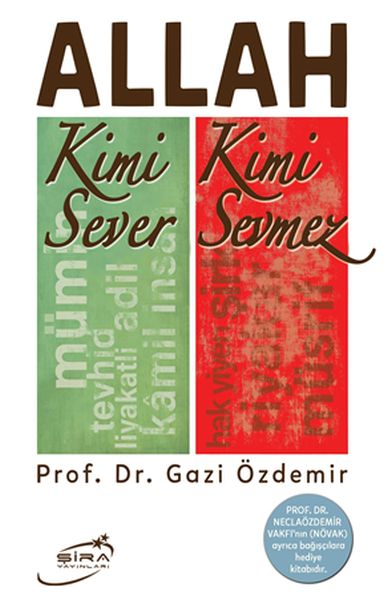 Allah Kimi Sever Kimi Sevmez Allah Kimi Sever Kimi Sevmez