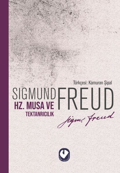 Hz. Musa ve Tektanrıcılık Hz. Musa ve Tektanrıcılık