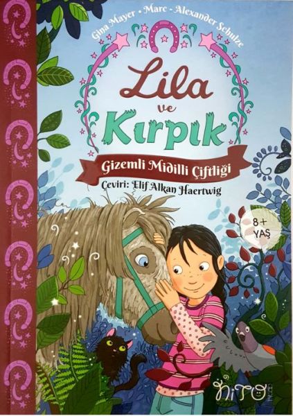 Lila ve Kırpık - Gizemli Midilli Çiftliği - 1.Cilt Lila ve Kırpık - Gizemli Midilli Çiftliği - 1.Cilt