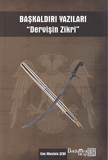 Başkaldırı Yazıları - Dervişin Zikri