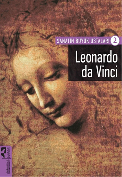 Leonardo da Vinci / Sanatın Büyük Ustaları 2 Leonardo da Vinci / Sanatın Büyük Ustaları 2
