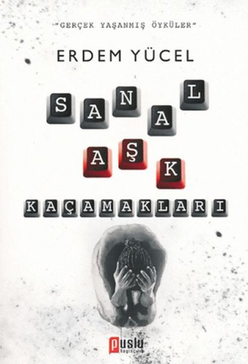 Sanal Aşk Kaçamakları Sanal Aşk Kaçamakları