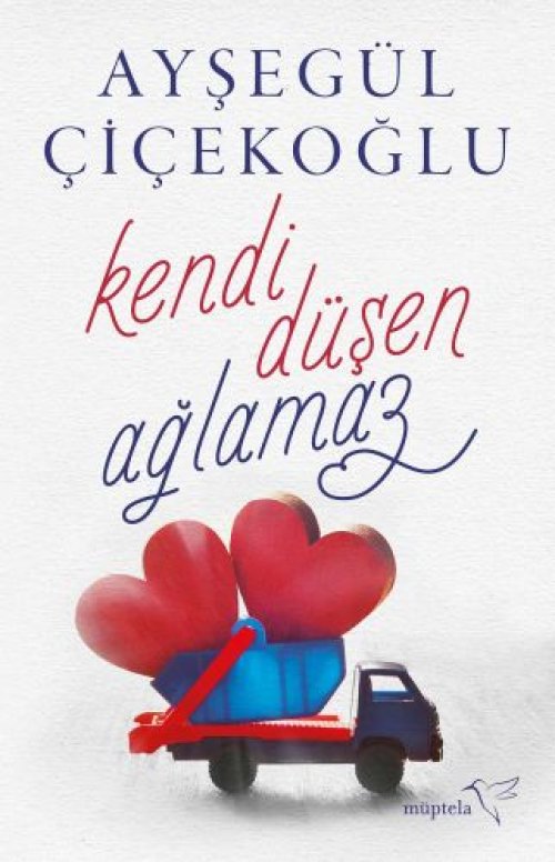Kendi Düşen Ağlamaz Kendi Düşen Ağlamaz