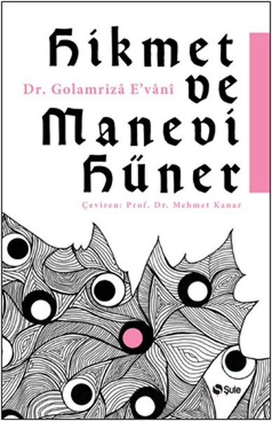 Hikmet Ve Manevi Hüner Hikmet Ve Manevi Hüner