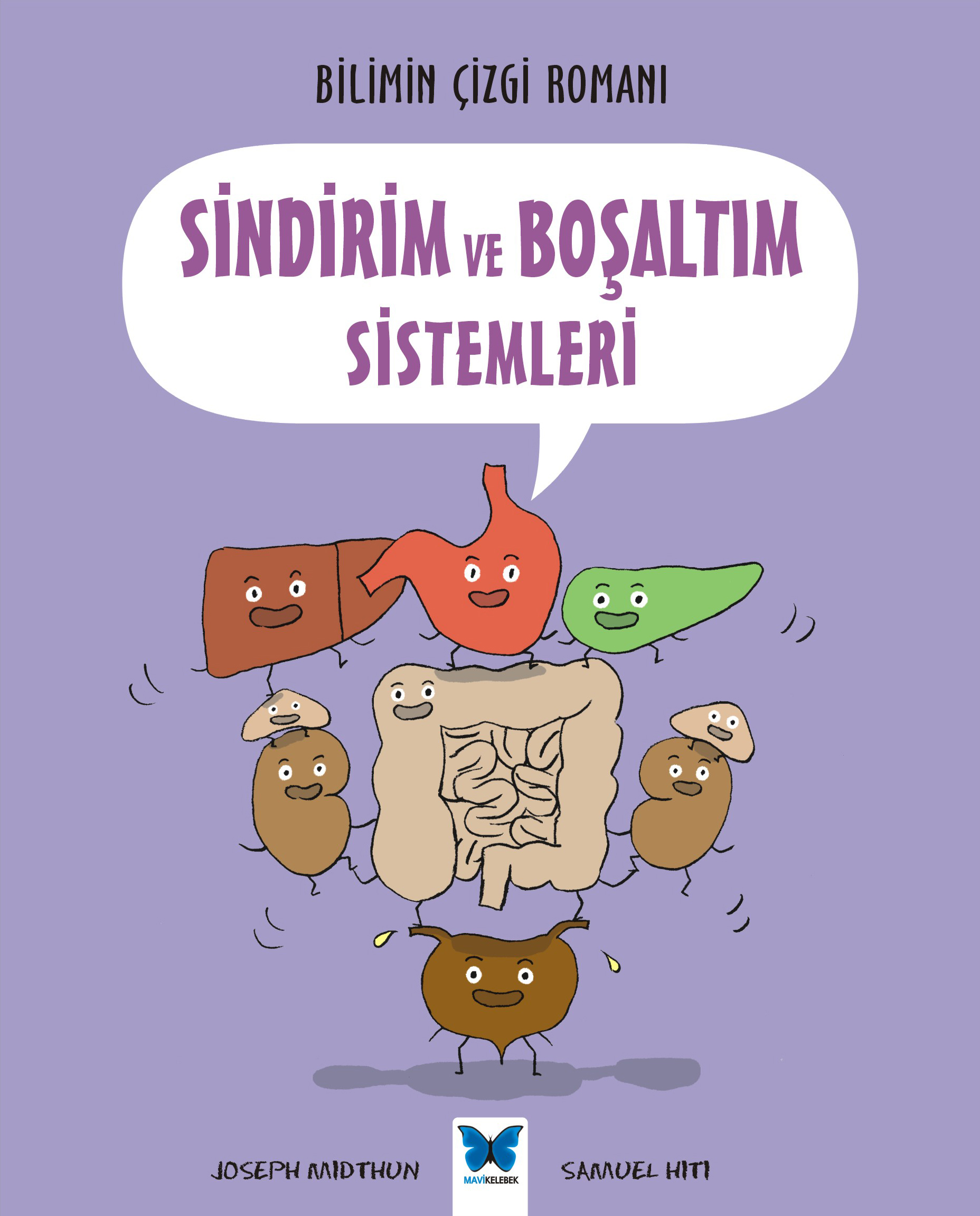 Bilimin Çizgi Romanı - Sindirim ve Boşaltım Sistemleri Bilimin Çizgi Romanı - Sindirim ve Boşaltım Sistemleri