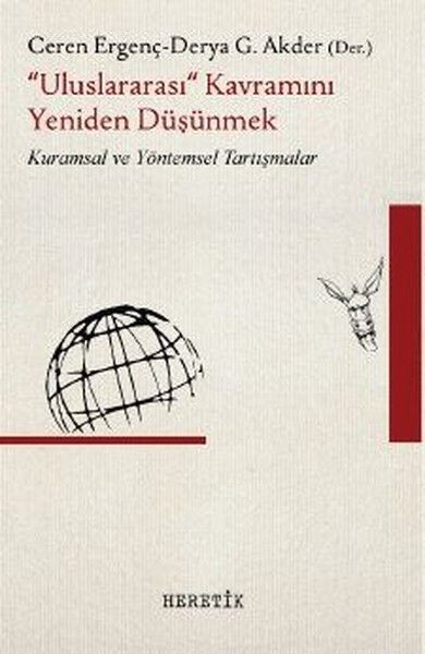 "Uluslararası" Kavramını Yeniden Düşünmek "Uluslararası" Kavramını Yeniden Düşünmek