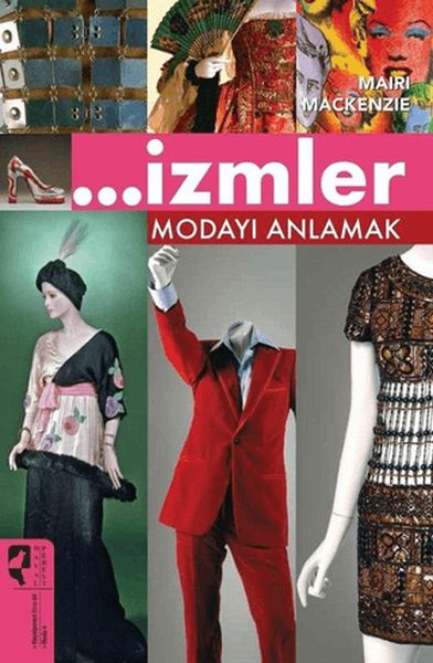 İzmler Modayı Anlamak İzmler Modayı Anlamak