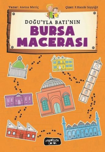 Doğu'yla Batı'nın Bursa Macerası Doğu'yla Batı'nın Bursa Macerası