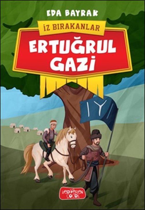 İz Bırakanlar - Ertuğrul Gazi İz Bırakanlar - Ertuğrul Gazi