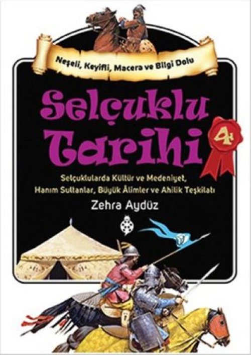Selçuklu Tarihi - 4 Selçuklu Tarihi - 4