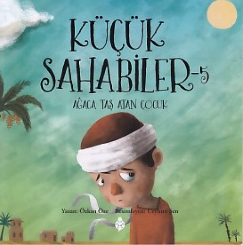 Küçük Sahabiler 5 Küçük Sahabiler 5